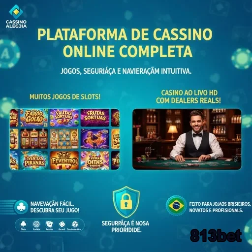 Plataforma de cassino online 813bet com variedade de slots.